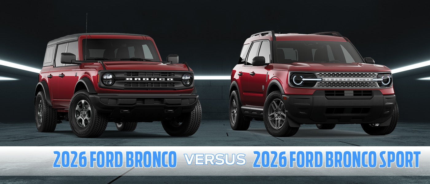 2026 Ford Bronco vs. Bronco Sport 